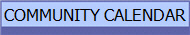 COMMUNITY CALENDAR